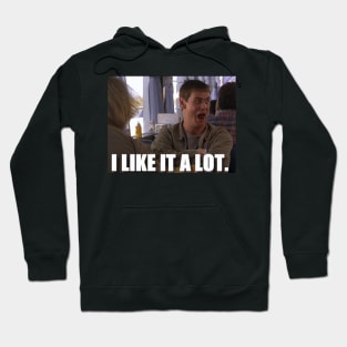 I like it a lot sticker Hoodie